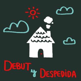 Album cover of Debut y despedida