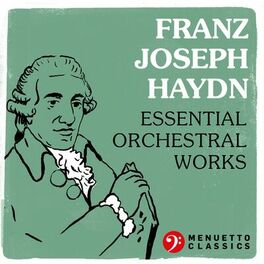 Album cover of Franz Joseph Haydn: Essential Orchestral Works