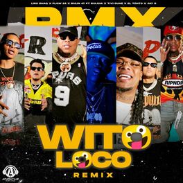 Album cover of Wito Loco (Remix)