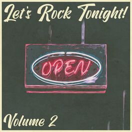 Album cover of Let's Rock Tonight!, Vol. 2
