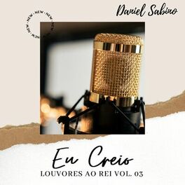 Album cover of Eu Creio: Louvores ao Rei, Vol 3