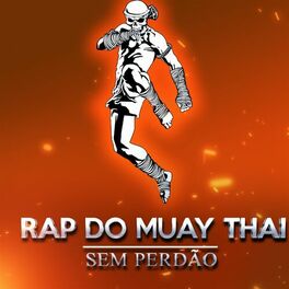 Album cover of Rap do Muay Thai: Sem Perdão