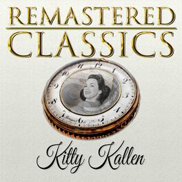 Album cover of Remastered Classics, Vol. 53, Kitty Kallen