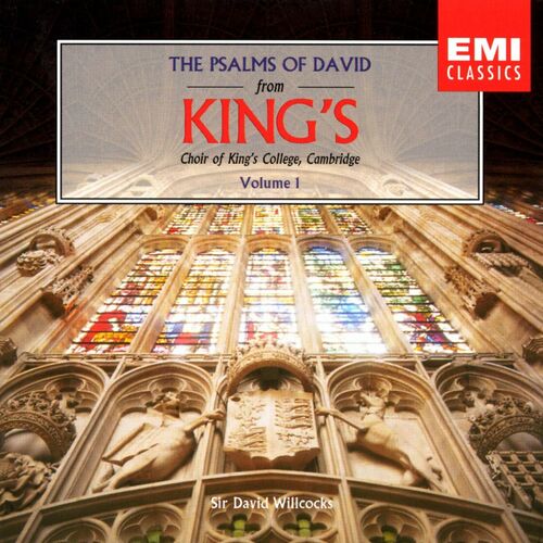 Choir of King's College, Cambridge - The Psalms of David - 1