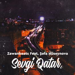 Album cover of Sevgi Qatarı