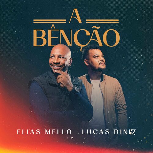 LUCAS DINIZ - A Bênção: letras e músicas | Deezer