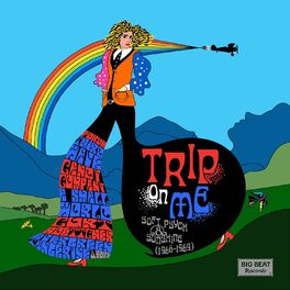 Album cover of Trip on Me - Soft Psych & Sunshine