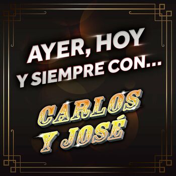 Carlos Y Jose - Arboles De La Barranca: listen with lyrics | Deezer