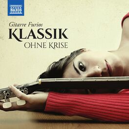 Album cover of Klassik ohne Krise: Gitarre furios