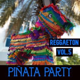Album cover of Piñata Party Reggaeton Vol. 5