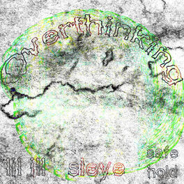 Album cover of Overthinking (feat. Sleye & Safehold)