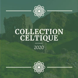 Album cover of Collection celtique 2020: Le meilleure musique traditionelle de détente avec harpe celtique