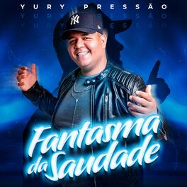 Album cover of Fantasma da Saudade