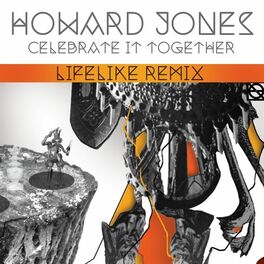 Album cover of Celebrate It Together Lifelike Remix