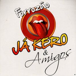 Album cover of Forrozão Já Kero e Amigos