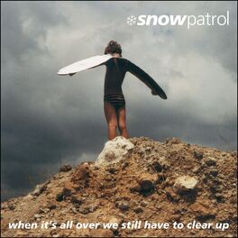 Album cover of When It's All Over We Still Have to Clear Up