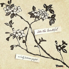 Album cover of Into the Beautiful, An Emily Dickinson Project