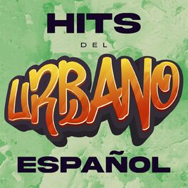 Album cover of Hits Del Urbano Español