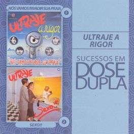 Album cover of Dose Dupla Ultraje a Rigor