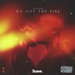 Album cover of We Got The Fire