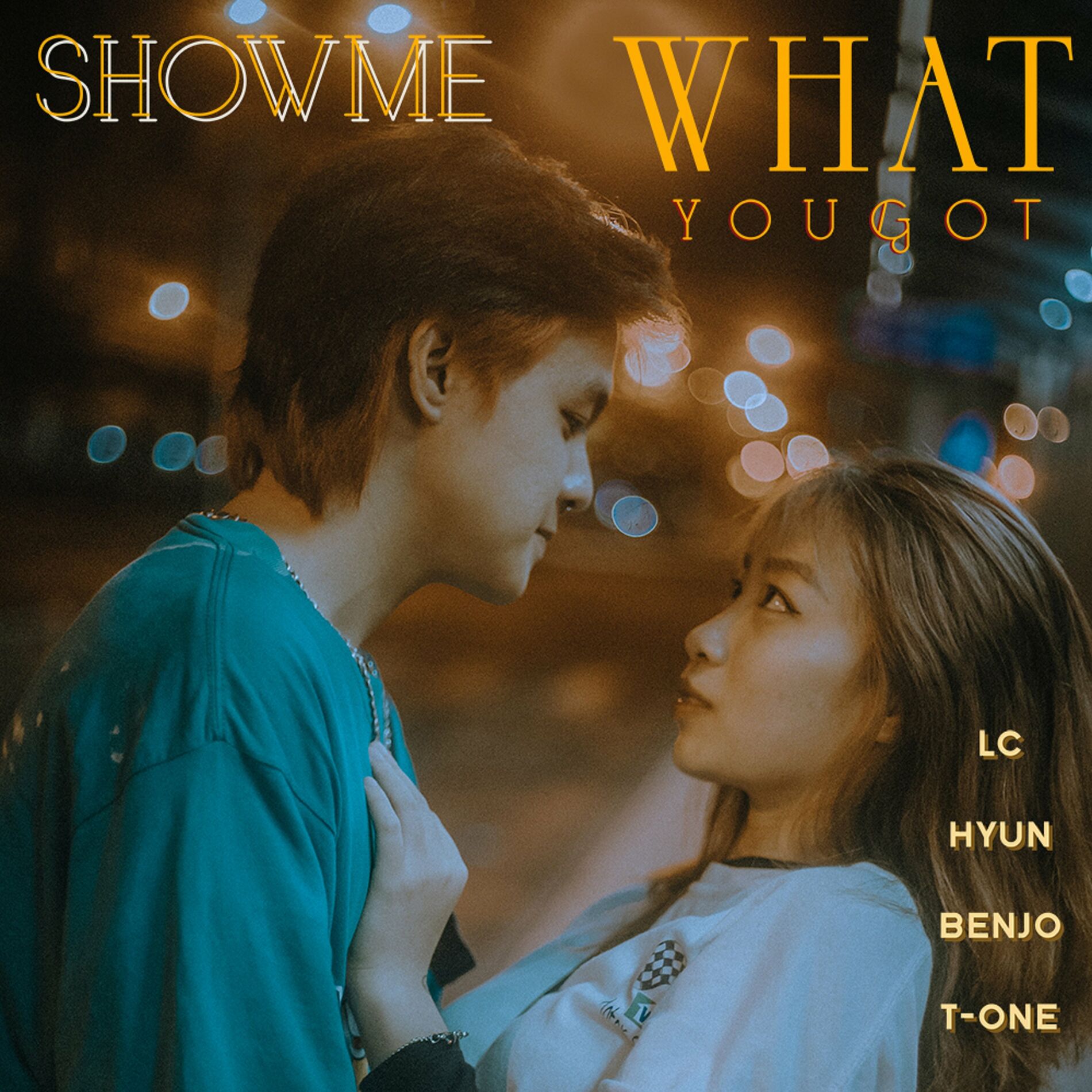 Benjo - Show Me What U Got (feat. LC, T-One): тексты и песни | Deezer