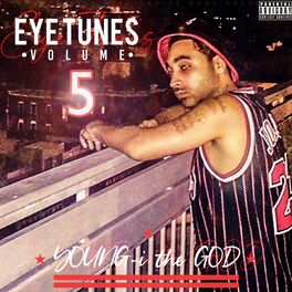 Album cover of Eye Tunes: the Mixtape, Vol. 5