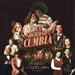 Album cover of La Sociedad De La Cumbia (Big Band Live)