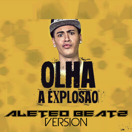 Album cover of Olha a Explosao (Guaracha Version)