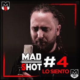 Album cover of Madshot #4 Lo Siento