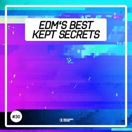 Album cover of EDM's Best Kept Secrets, Vol. 30