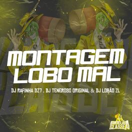 Album cover of MONTAGEM LOBO MAL