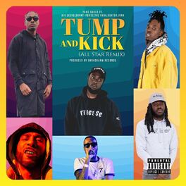 Album cover of Tump and Kick (All-Star Remix)