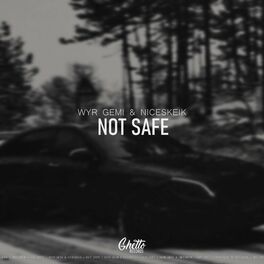 Album cover of Not Safe