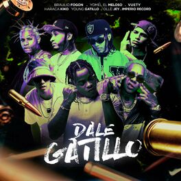 Album cover of Dale Gatillo