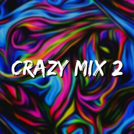 Album cover of Crazy Mix 2