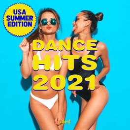 Album cover of Dance Hits 2021 (USA Summer Edition)