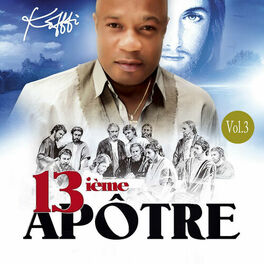 Album cover of 13ième apôtre, Vol. 3