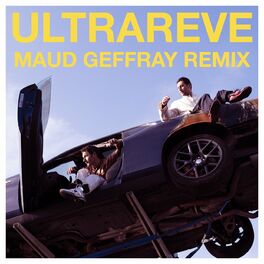 Album cover of ULTRARÊVE (Maud Geffray Remix)