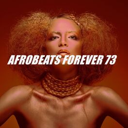 Album cover of Afrobeats Forever 73