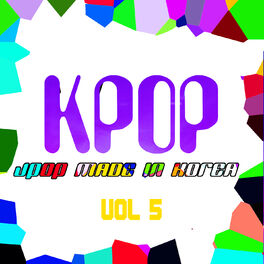 Album cover of KPOP - JPOP Made In Korea Vol. 5