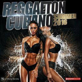 Album cover of Reggaeton Cubano 2016 Summer (Best Reggaeton, Urbano, Dembow, Latin Hits, Verano 2016)