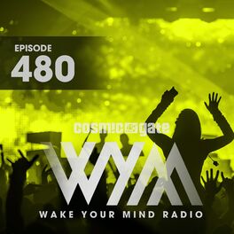 Album cover of Wake Your Mind Radio 480