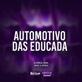 Album cover of Automotivo das Educada