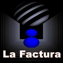 Album cover of La Factura