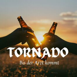Album cover of Tornado - Bis der Arzt kommt