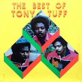 Tony Tuff: albums, songs, playlists | Listen on Deezer