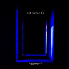 Album cover of Just Techno #5