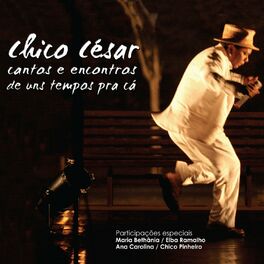 Album cover of Cantos e Encontros de Uns Tempos Pra Cá (Deluxe) (Ao Vivo)