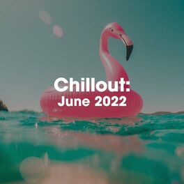 Album cover of Chillout: June 2022