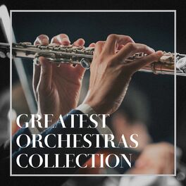 Album cover of Greatest Orchestras Collection